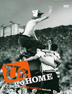 U2 Go Home: Live from Slane Castle (видео)