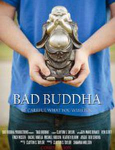 Bad Buddha