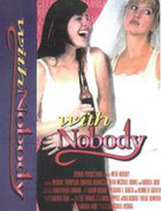 With Nobody