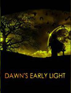 Dawn's Early Light