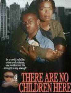There Are No Children Here