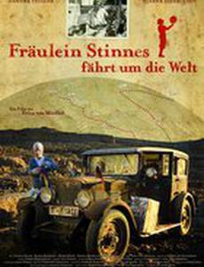 Fräulein Stinnes fährt um die Welt