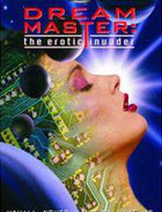 Dreammaster: The Erotic Invader