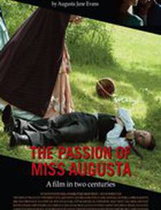 The Passion of Miss Augusta