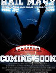 Hail Mary: The Drew Pearson Roger Staubach Story
