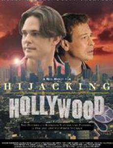 Hijacking Hollywood