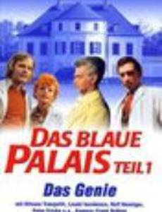 Das blaue Palais: Das Genie