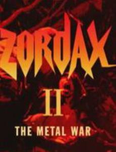 Zordax II: La guerre du métal