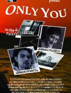 Only You