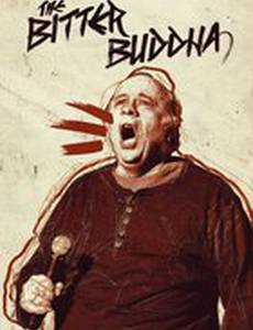 The Bitter Buddha