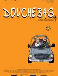 Постер из фильма "Douchebag" - 1