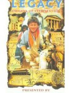 Legacy: The Origins of Civilization (мини-сериал)