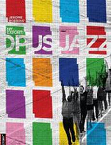 Нью-йоркский экспорт: Джазовый опус