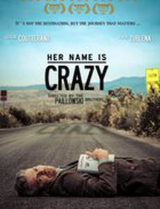 Her Name Is Crazy