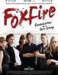 Постер из фильма "Фоксфайр, признание банды девушек" - 1