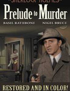 Шерлок Холмс: Прелюдия к убийству