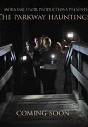 The Parkway Hauntings
