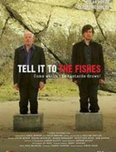 Расскажи об этом рыбам