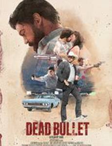 Dead Bullet