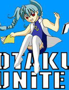 Otaku Unite!
