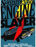 Постер из фильма "The Sentimental Engine Slayer" - 1
