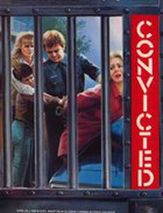 Convicted: A Mother's Story