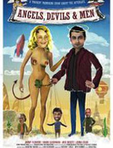 Angels, Devils and Men