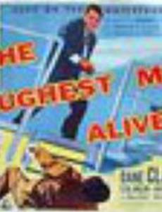 The Toughest Man Alive