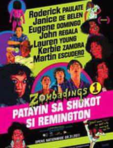 Zombadings 1: Patayin sa shokot si Remington