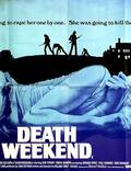 Постер из фильма "Смертельный уик-энд" - 1