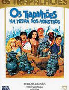 Os Trapalhões na Terra dos Monstros