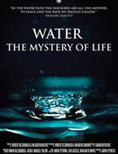 Water the Mystery of Life