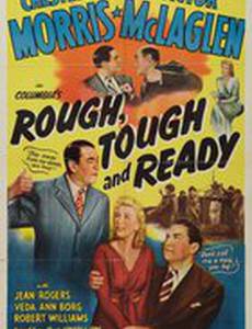 Rough, Tough and Ready