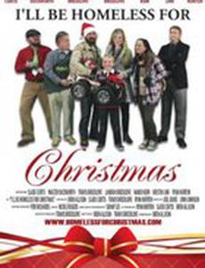 I'll Be Homeless for Christmas