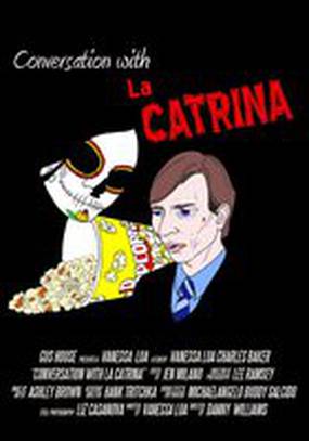 Conversation with La Catrina (видео)