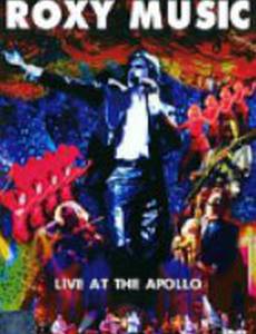 Roxy Music: Live at the Apollo (видео)