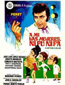 A mí las mujeres ni fu ni fa