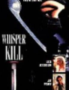 A Whisper Kills