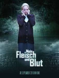 Mein Fleisch und Blut
