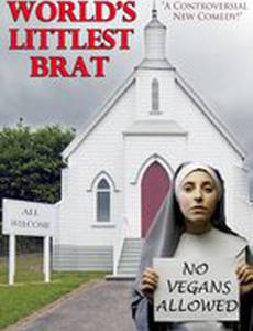 World's Littlest Brat