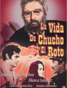 La vida de Chucho el Roto