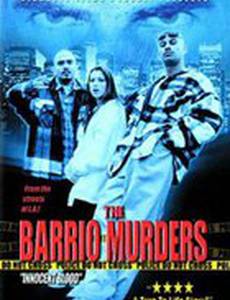 The Barrio Murders