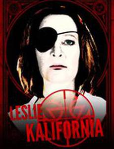 Leslie Kalifornia: The Villainess