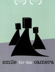 Smile for the Camera