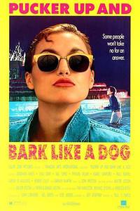 Постер Pucker Up and Bark Like a Dog
