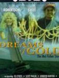 Dreams of Gold: The Mel Fisher Story