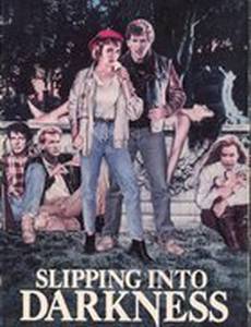 Slipping Into Darkness