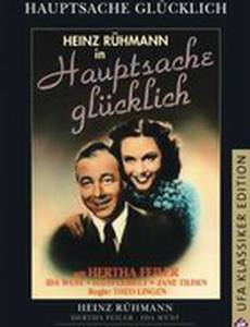 Hauptsache glücklich!