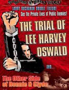 The Trial of Lee Harvey Oswald