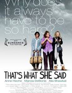 То, что она сказала